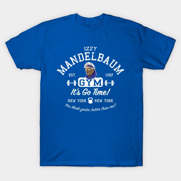 Izzy Mandelbaum Gym T-Shirt by Alema Art